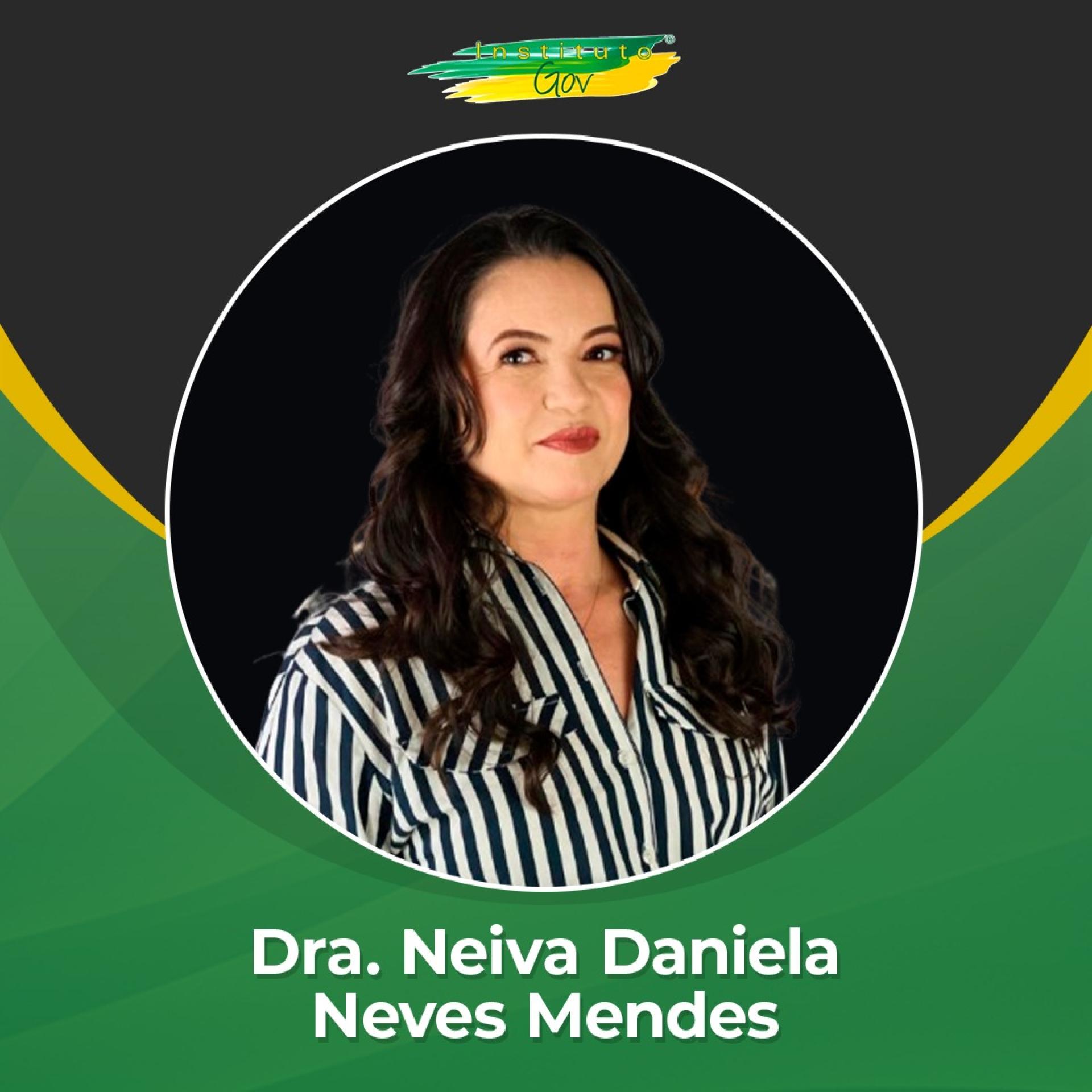 DRA. NEIVA DANIELA NEVES MENDES